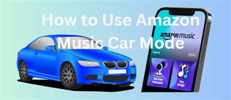 what is car mode on amazon music? Here's a discussion that might help clarify the concept of car mode in Amazon Music.